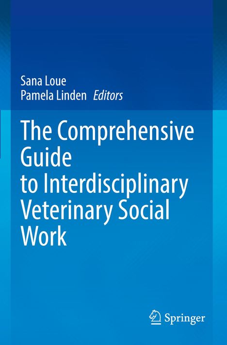 The Comprehensive Guide to Interdisciplinary Veterinary Social Work, Buch