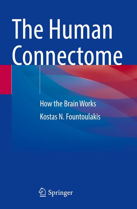Kostas N. Fountoulakis: The Human Connectome, Buch