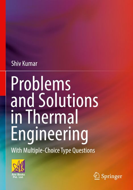 Shiv Kumar: Problems and Solutions in Thermal Engineering, Buch