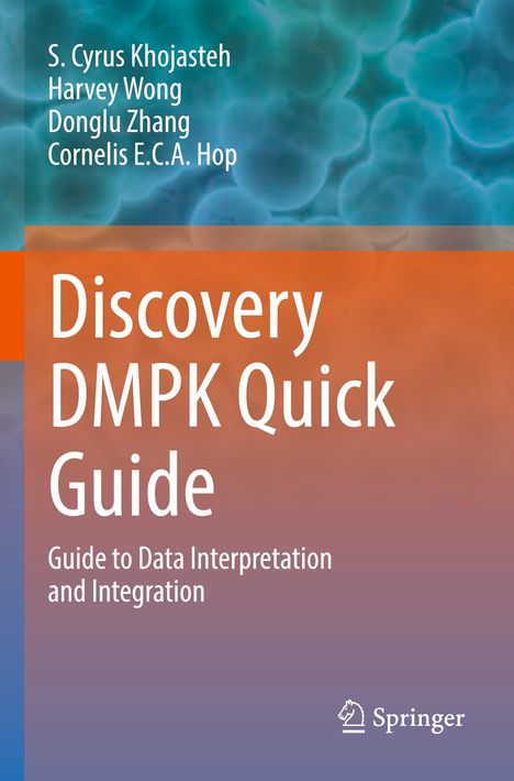 S. Cyrus Khojasteh: Discovery DMPK Quick Guide, Buch