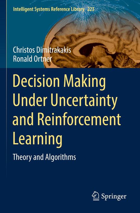 Ronald Ortner: Decision Making Under Uncertainty and Reinforcement Learning, Buch