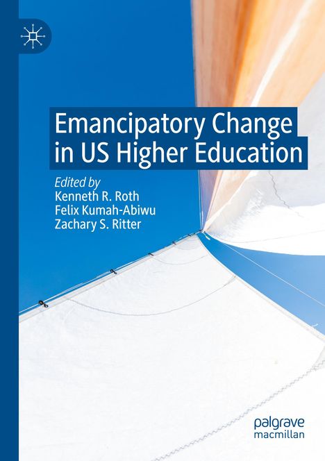 Emancipatory Change in US Higher Education, Buch