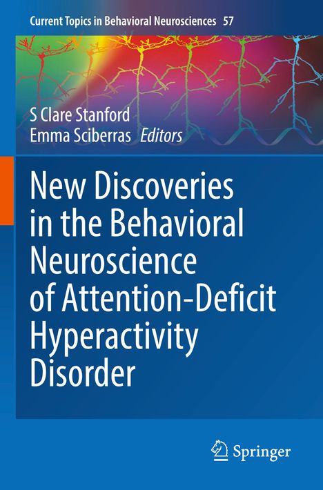 New Discoveries in the Behavioral Neuroscience of Attention-Deficit Hyperactivity Disorder, Buch