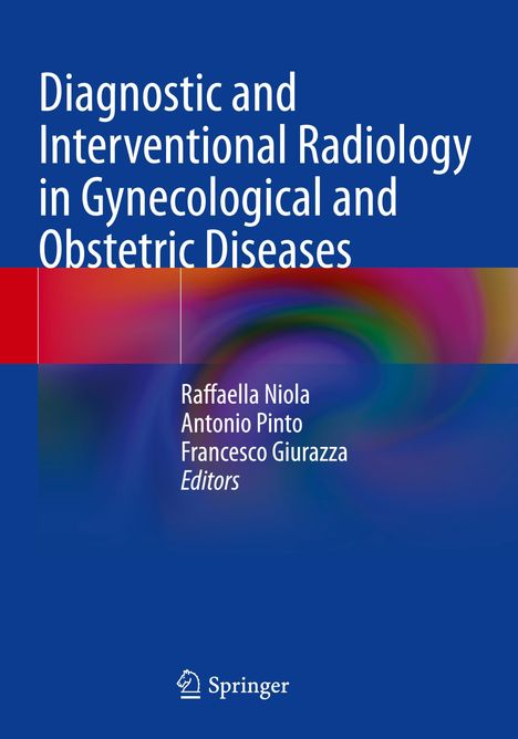 Diagnostic and Interventional Radiology in Gynecological and Obstetric Diseases, Buch