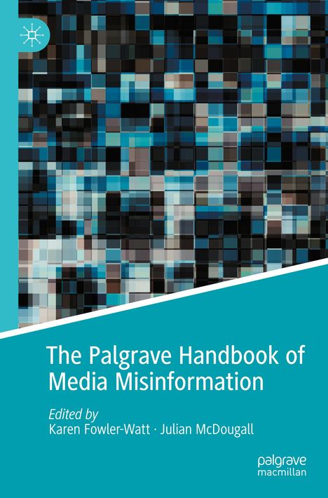 The Palgrave Handbook of Media Misinformation, Buch