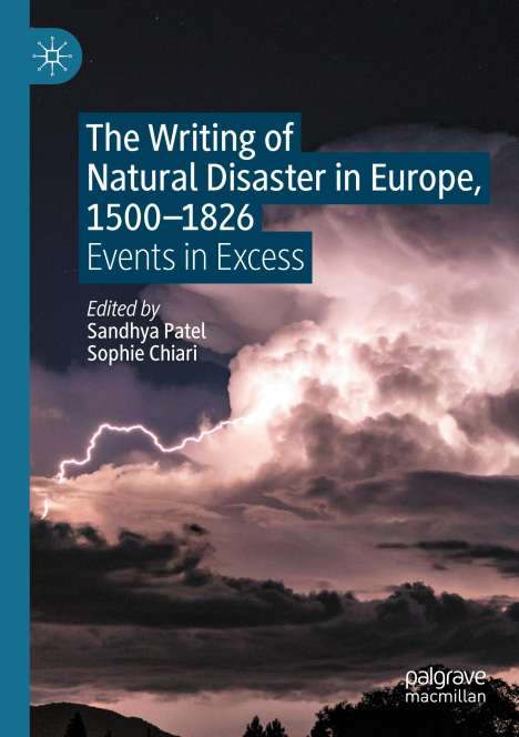 The Writing of Natural Disaster in Europe, 1500¿1826, Buch