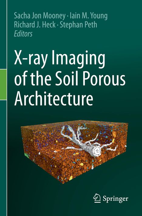 X-ray Imaging of the Soil Porous Architecture, Buch