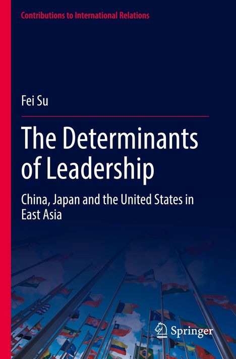 Fei Su: The Determinants of Leadership, Buch