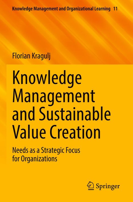 Florian Kragulj: Knowledge Management and Sustainable Value Creation, Buch