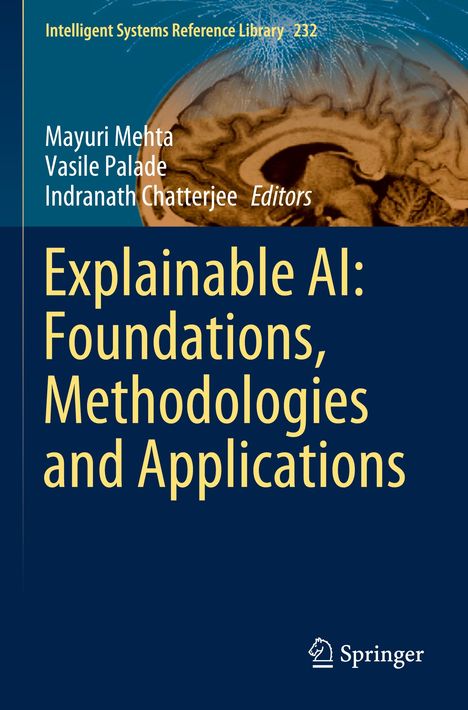 Explainable AI: Foundations, Methodologies and Applications, Buch