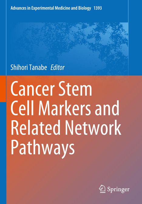 Cancer Stem Cell Markers and Related Network Pathways, Buch