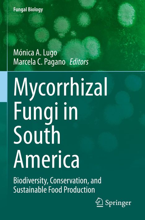 Mycorrhizal Fungi in South America, Buch