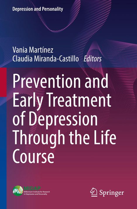 Prevention and Early Treatment of Depression Through the Life Course, Buch