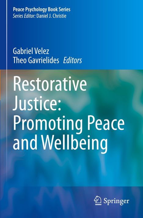 Restorative Justice: Promoting Peace and Wellbeing, Buch