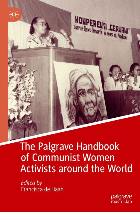 The Palgrave Handbook of Communist Women Activists around the World, Buch