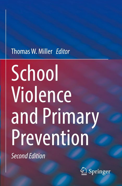 School Violence and Primary Prevention, Buch