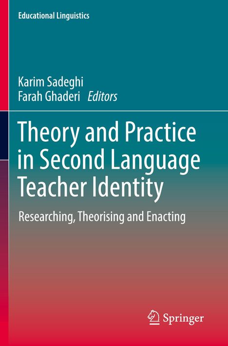 Theory and Practice in Second Language Teacher Identity, Buch