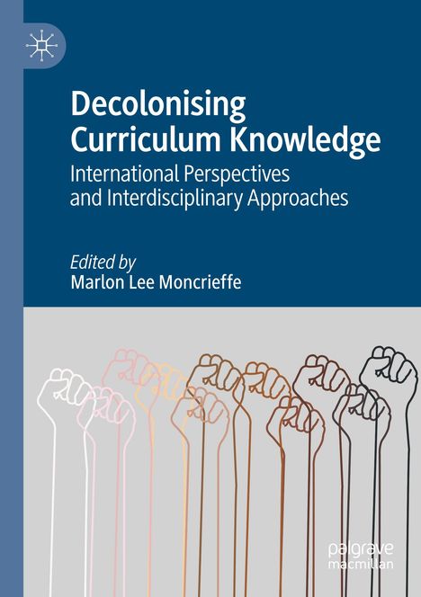 Decolonising Curriculum Knowledge, Buch
