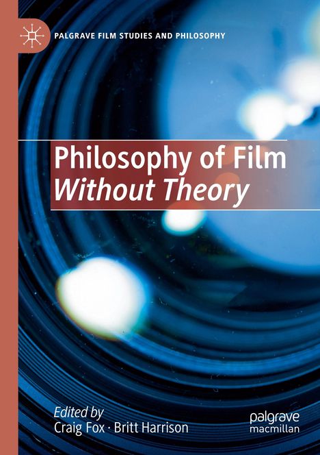 Philosophy of Film Without Theory, Buch