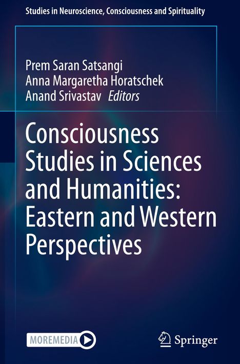 Consciousness Studies in Sciences and Humanities: Eastern and Western Perspectives, Buch