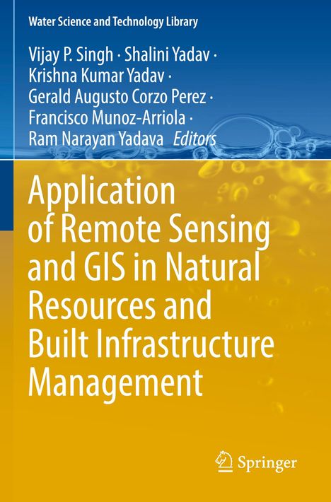 Application of Remote Sensing and GIS in Natural Resources and Built Infrastructure Management, Buch