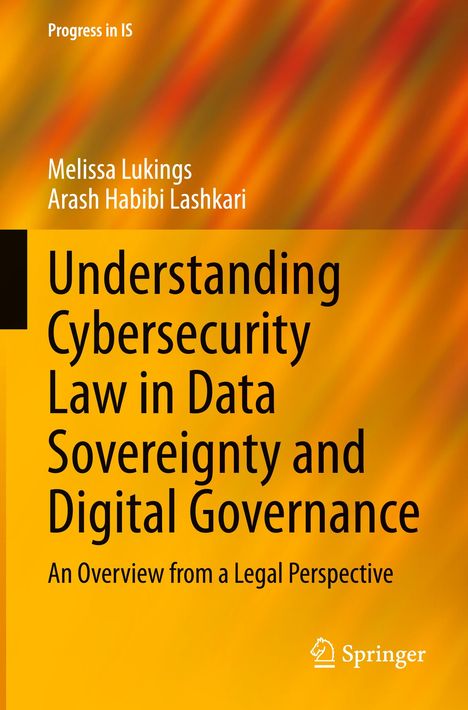 Arash Habibi Lashkari: Understanding Cybersecurity Law in Data Sovereignty and Digital Governance, Buch