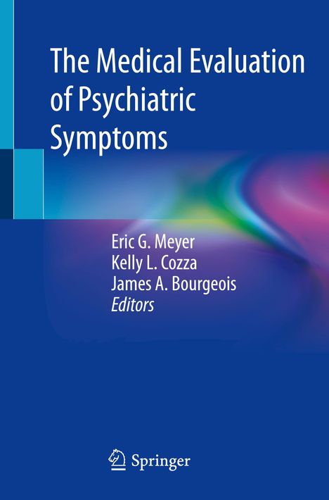 The Medical Evaluation of Psychiatric Symptoms, Buch