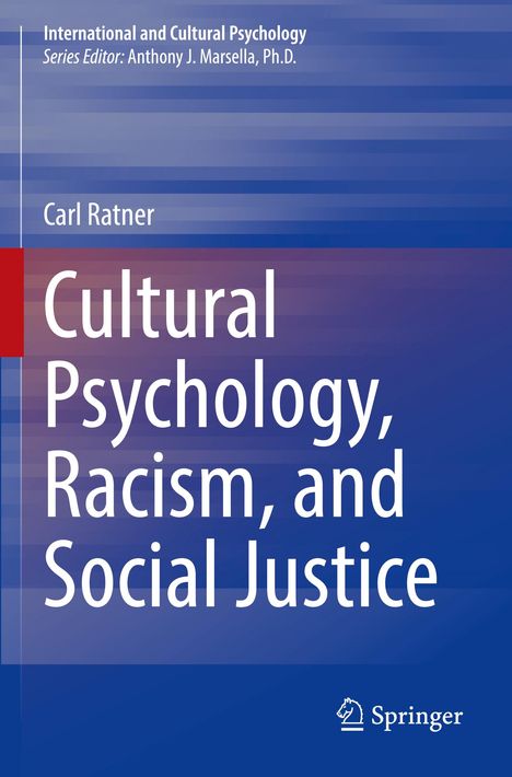 Carl Ratner: Cultural Psychology, Racism, and Social Justice, Buch