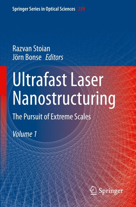 Ultrafast Laser Nanostructuring, 3 Bücher