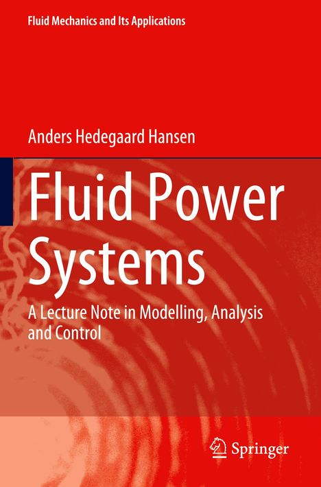 Anders Hedegaard Hansen: Fluid Power Systems, Buch