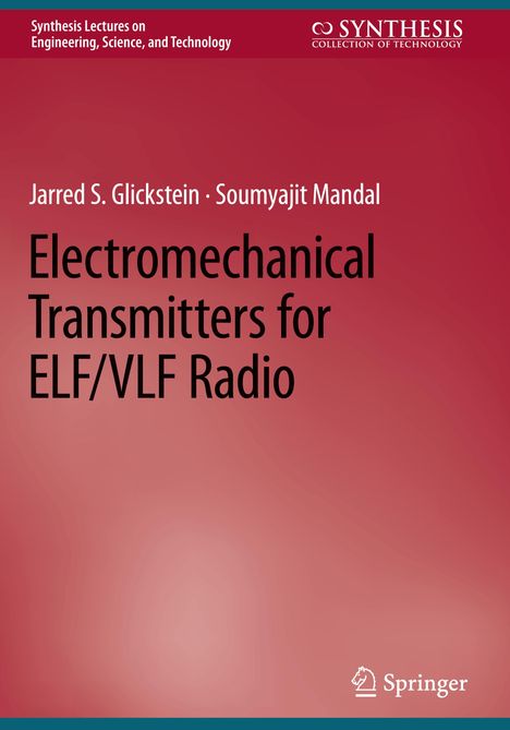 Soumyajit Mandal: Electromechanical Transmitters for ELF/VLF Radio, Buch