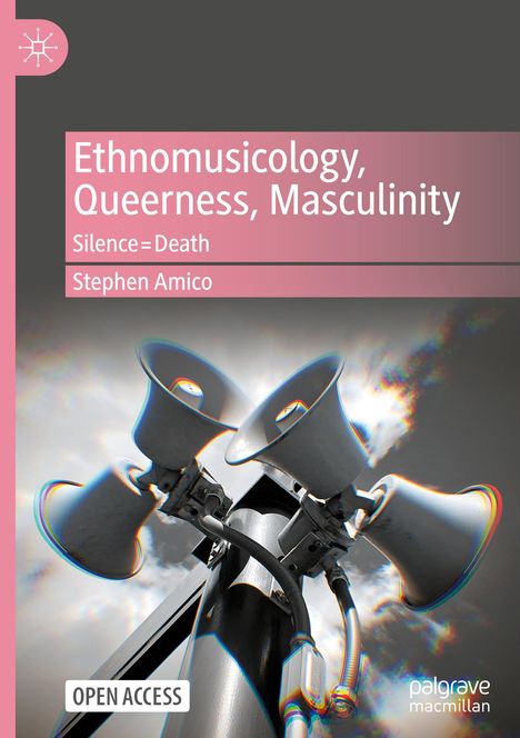 Stephen Amico: Ethnomusicology, Queerness, Masculinity, Buch