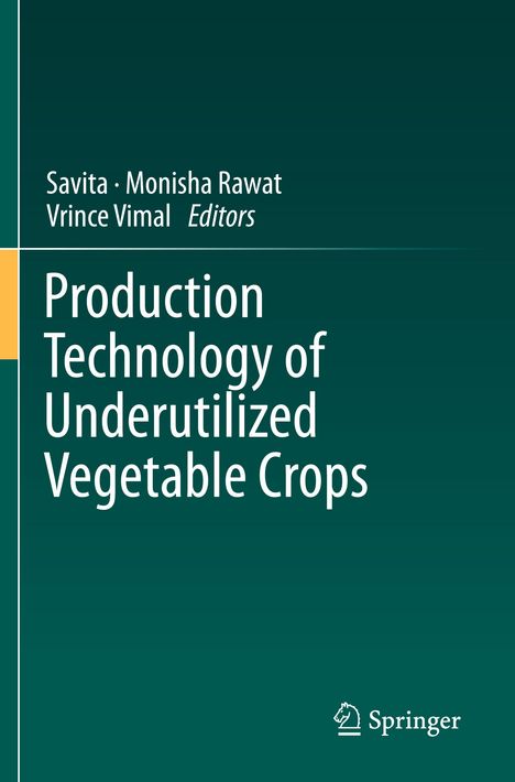 Production Technology of Underutilized Vegetable Crops, Buch