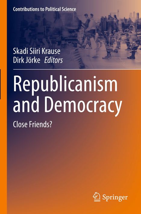 Republicanism and Democracy, Buch