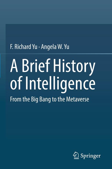 Angela W. Yu: A Brief History of Intelligence, Buch