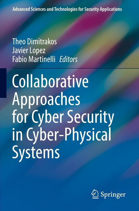 Collaborative Approaches for Cyber Security in Cyber-Physical Systems, Buch