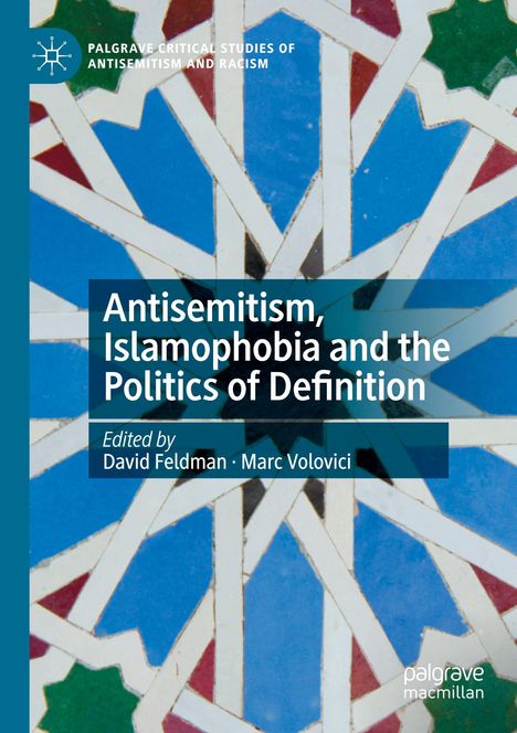 Antisemitism, Islamophobia and the Politics of Definition, Buch