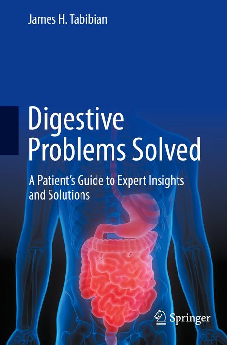 James H. Tabibian: Digestive Problems Solved, Buch