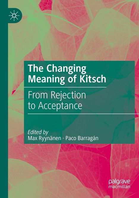 The Changing Meaning of Kitsch, Buch