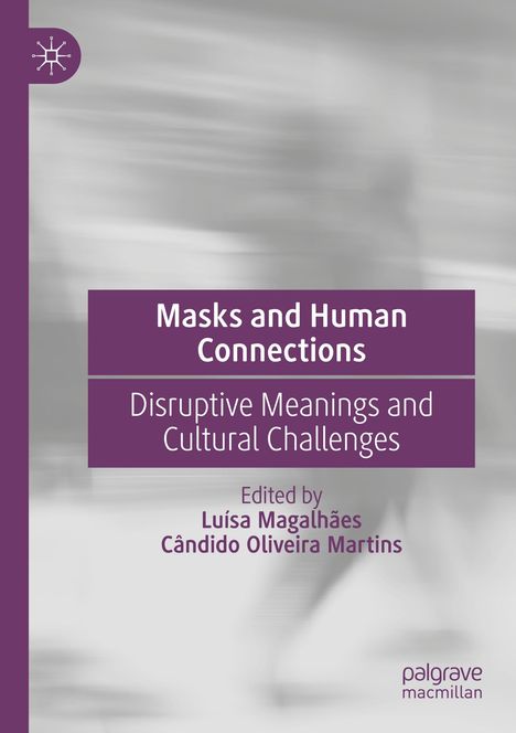 Masks and Human Connections, Buch