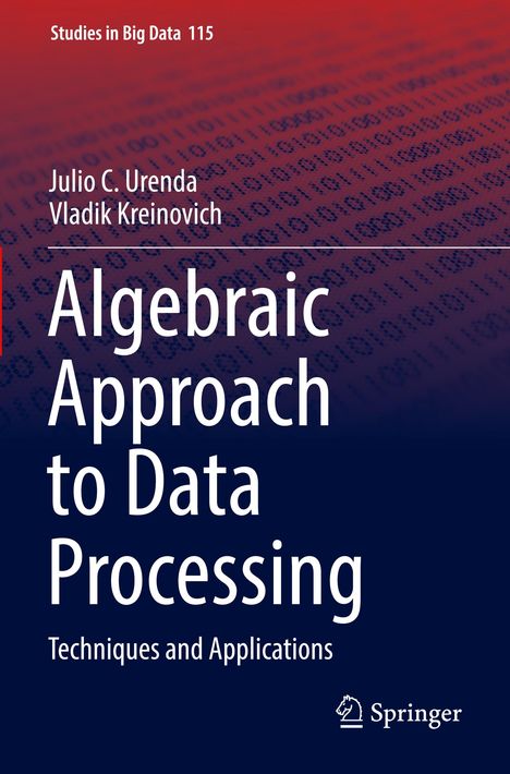 Vladik Kreinovich: Algebraic Approach to Data Processing, Buch