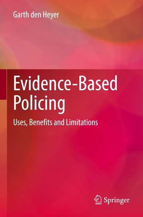 Garth Den Heyer: Evidence-Based Policing, Buch