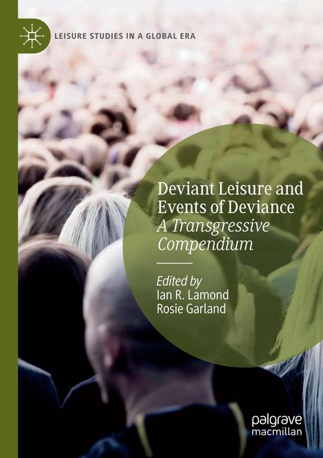 Deviant Leisure and Events of Deviance, Buch