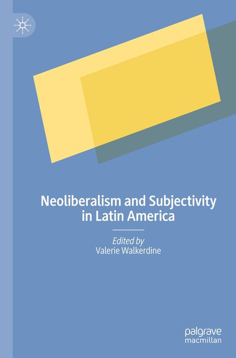 Neoliberalism and Subjectivity in Latin America, Buch