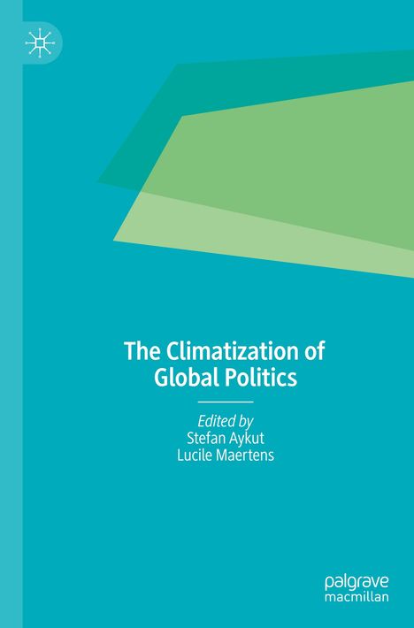 The Climatization of Global Politics, Buch