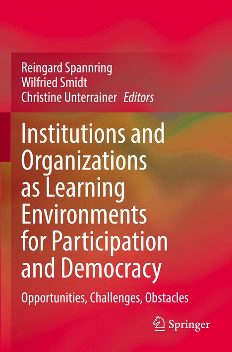 Institutions and Organizations as Learning Environments for Participation and Democracy, Buch