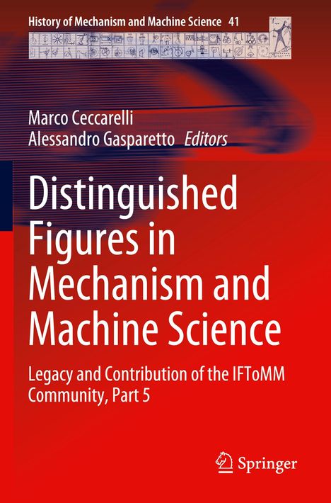 Distinguished Figures in Mechanism and Machine Science, Buch