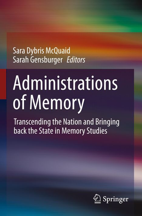 Administrations of Memory, Buch