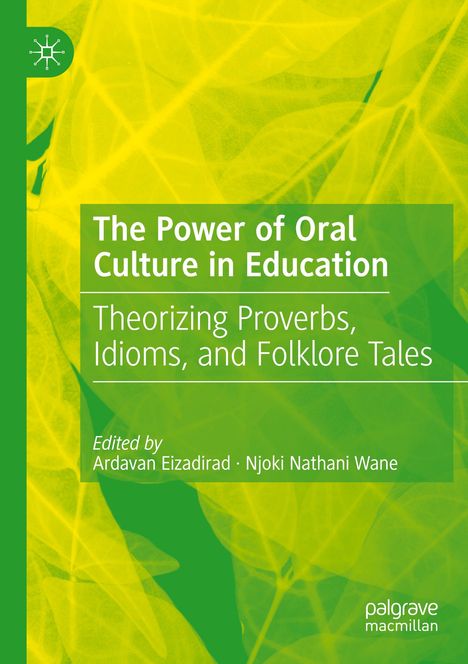 The Power of Oral Culture in Education, Buch