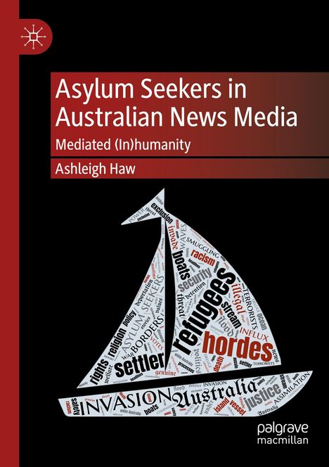 Ashleigh Haw: Asylum Seekers in Australian News Media, Buch